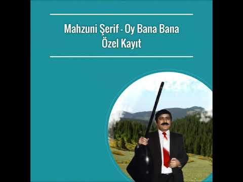 Mahzuni Şerif - Oy Bana Bana (Özel Kayıt)