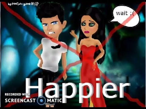 Happier -Ed Sheeran Msp version