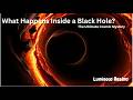 What Happens Inside a Black Hole? The Ultimate Cosmic Mystery