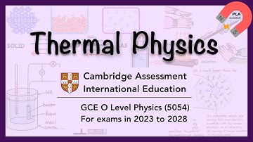 O Level Physics 5054 Unit 2 Thermal Physics #o_level_physics