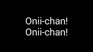 Onii chan notification