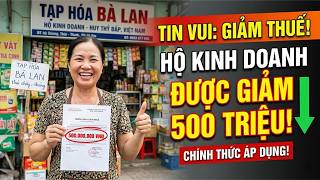 🚨 TIN VUI CHẤN ĐỘNG: Hộ Kinh Doanh Được MIỄN THUẾ Hoàn Toàn 500 Triệu Từ 2026!