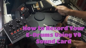 Recording your E-Drums with V8 Soundcard