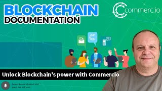 Information Unlock Blockchain's full Potential with Commercio.app API News