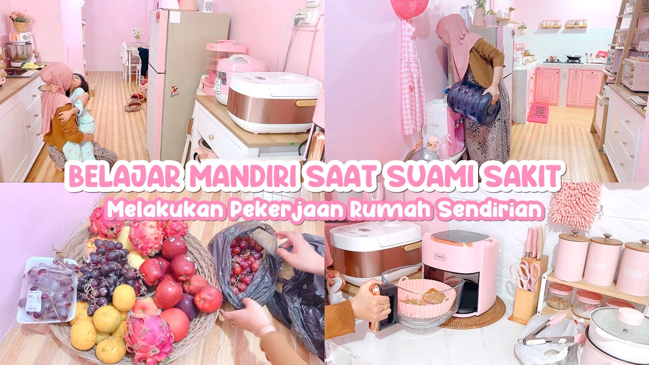 BELAJAR MANDIRI DI SAAT SUAMI SAKIT | Melakukan Pekerjaan Rumah Sendirian