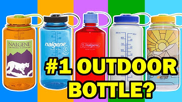 10 Reasons Nalgene Became THE Outdoor Bottle