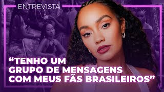 Leigh-Anne dá spoiler sobre álbum solo, tour e diz que fãs brasileiros mudaram sua vida | Entrevista