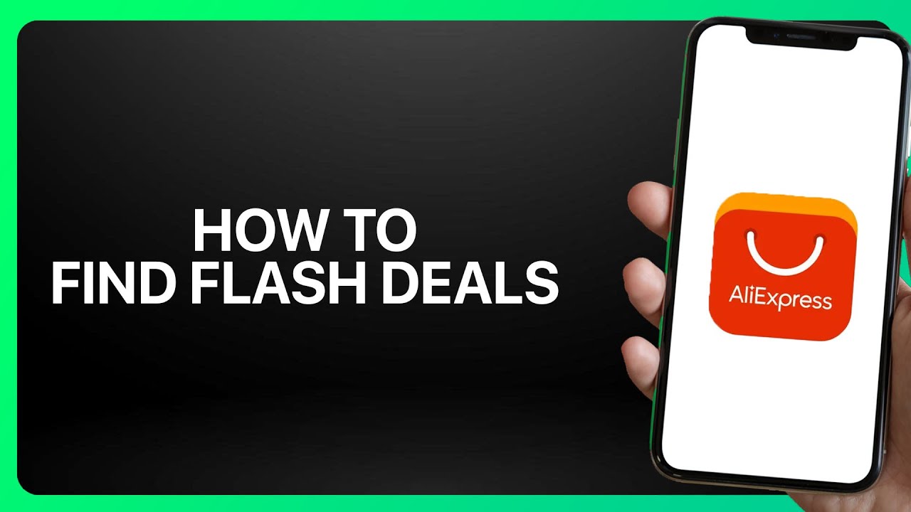 How To Find Flash Deals In AliExpress App Tutorial YouTube how-to-find-flash-deals-in-aliexpress-app-tutorial-youtube