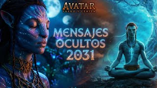 Avatar 3: La REVELACIÓN Espiritual oculta que nos acerca al 2031 (Análisis)