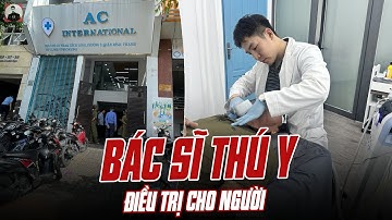 CHUYỆN THẬT NHƯ ĐÙA TẠI TP.HCM: PHÒNG KHÁM CỬ BÁC SĨ THÚ Y ĐI ĐIỀU TRỊ CHO NGƯỜI