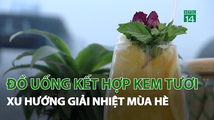 Đồ uống có kem tươi gọi là gì năm 2024