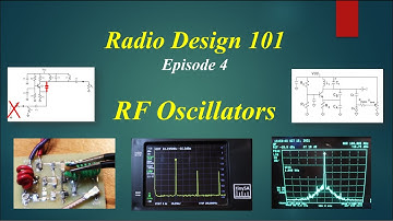 Radio Design 101 - RF Oscillators (Episode 4)