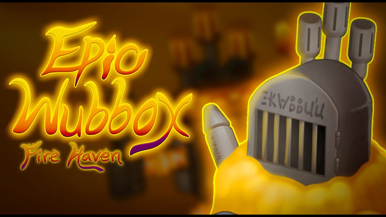 Showing some Fanmade Epic Wubboxes for Fire Haven! First is from RawZe