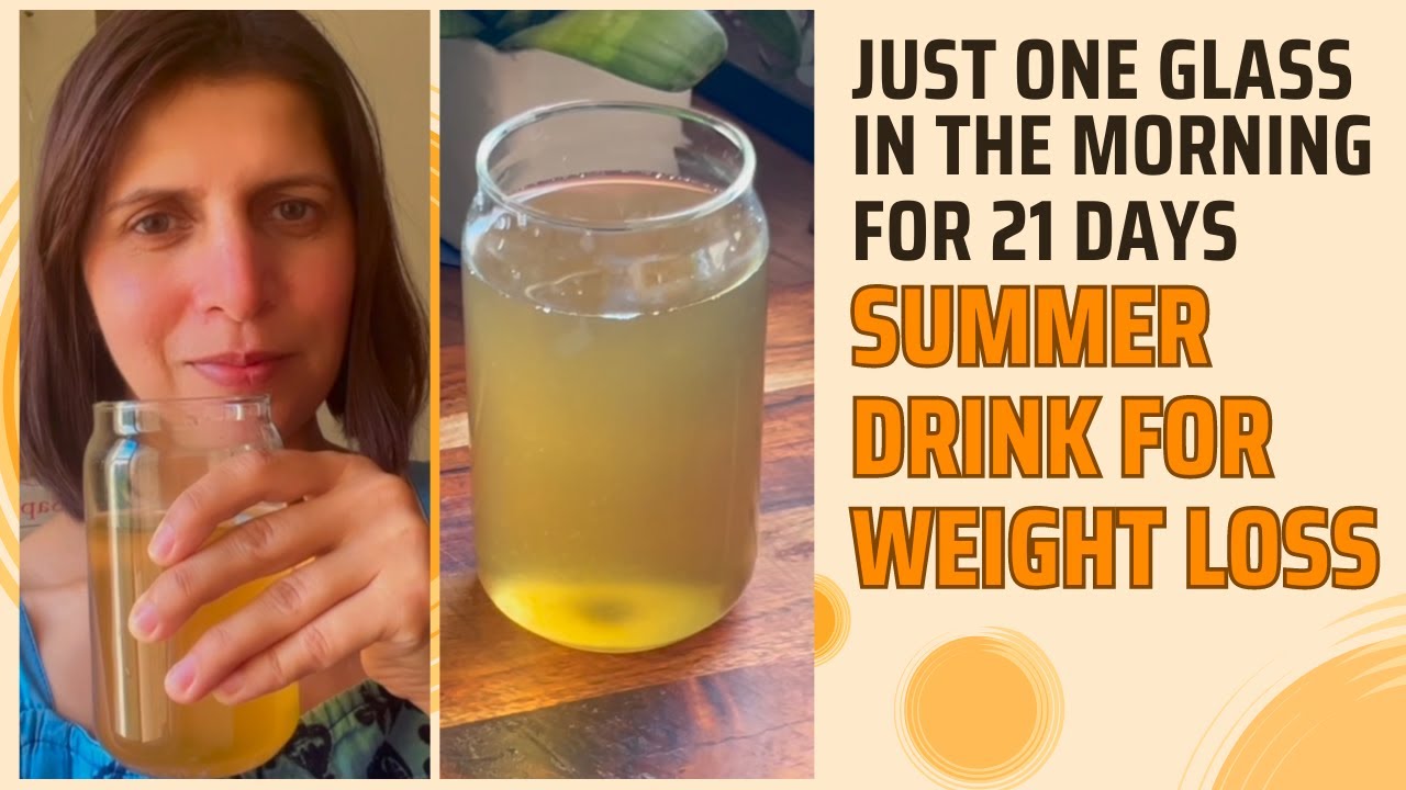 One Glass Empty Stomach for 21 Days  Best Summer Morning Drink for May Weight Loss Challenge