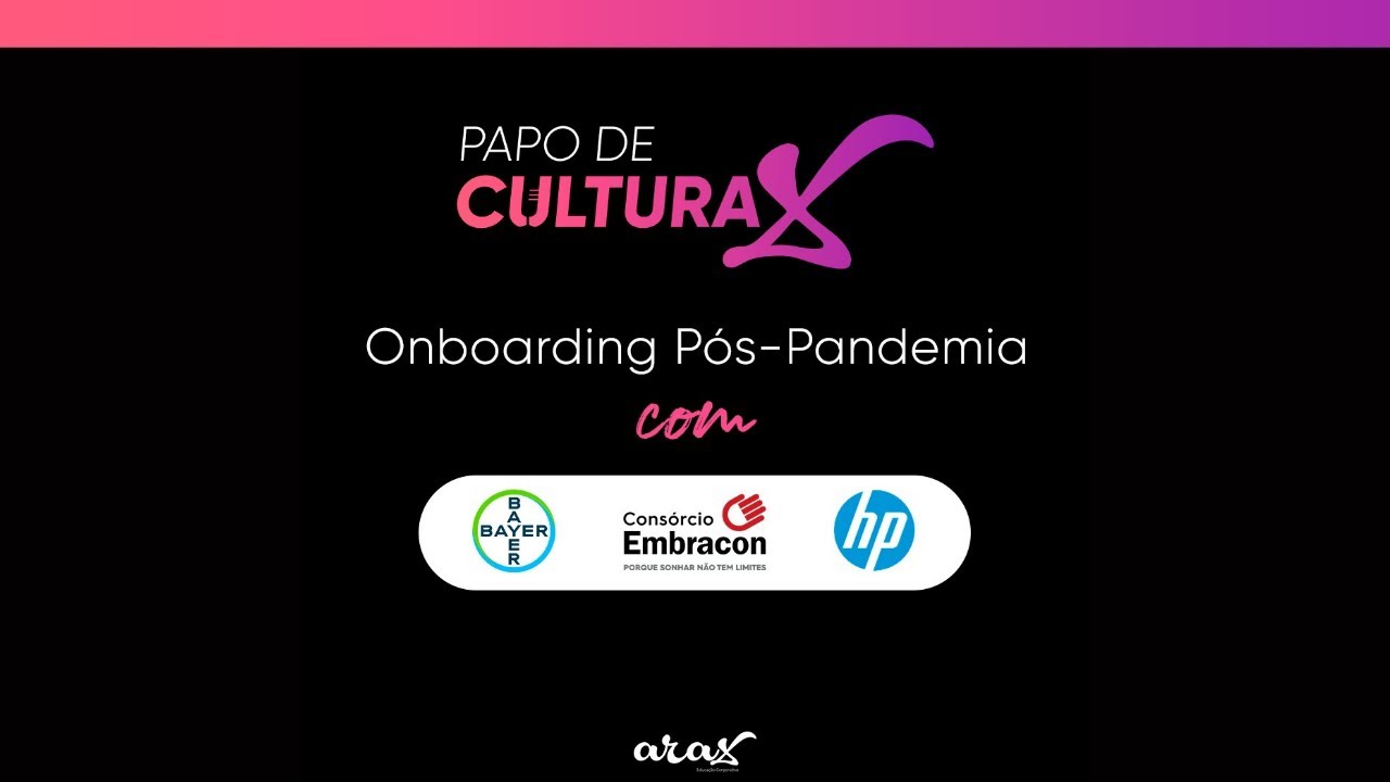 Papo de CulturaX - Onboarding Pós-Pandemia