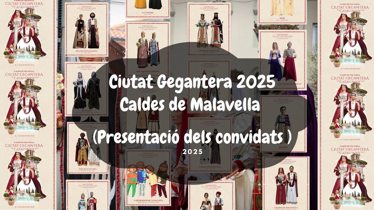Ciutat Gegantera 2025 Caldes de Malavella (Presentació dels convidats ).