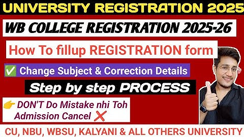WB college Registration 2025 | Calcutta University ug Registration Process | NBU , WBSU & all others
