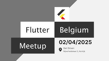 Flutter Belgium Meetup #23