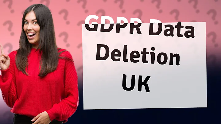 Can I ask a company to delete my data UK? - DayDayNews
