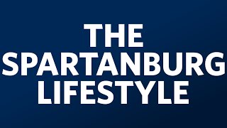The Spartanburg Lifestyle