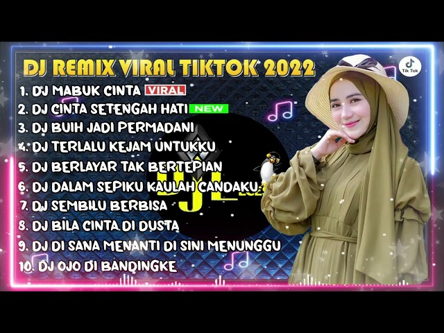 DJ TIKTOK TERBARU 2022 - DJ MABUK CINTA | SEMBILU BERBISA REMIX FULL BASS class=