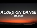 Stromae  alors on danse lyrics tiktok