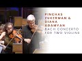 Pinchas Zukerman & Diana Adamyan (15 years old )- Bach - Concerto for 2 Violins in D Minor