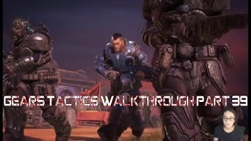 Gears Tactics Walkthrough Part 39- Vasgar Incursion: Raging Fury