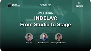 inDelay: From Studio To Stage | Sound Particles Webinar