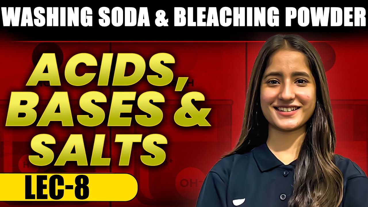 Acids' Bases & Salts Washing Soda & Bleaching Powder By Tapur Ma'am