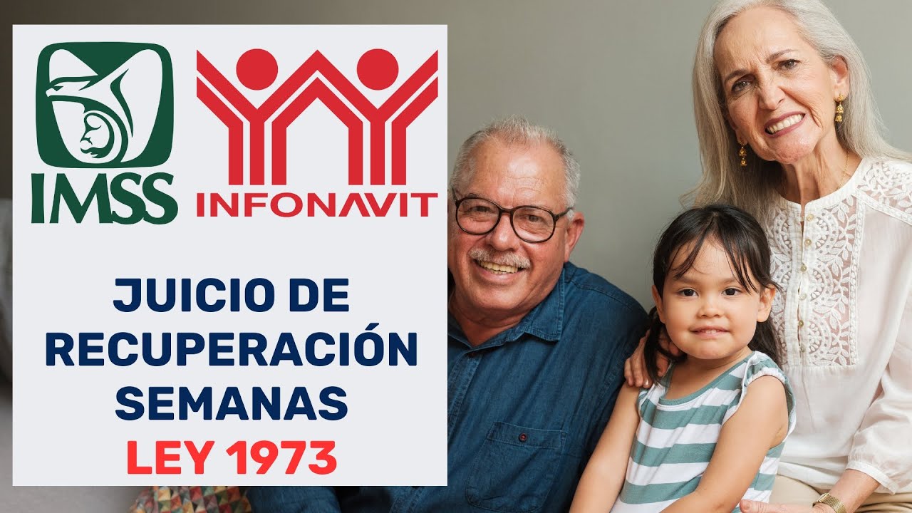 Juicio para recuperar tus semanas y ser IMSS Ley 1973