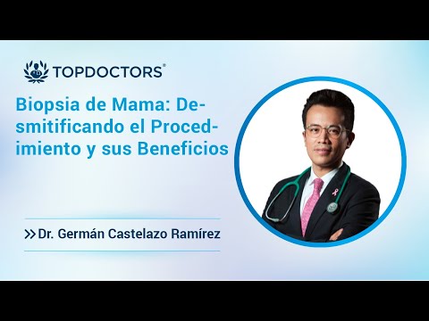 Biopsia de Mama: Desmitificando el Procedimiento y sus Beneficios