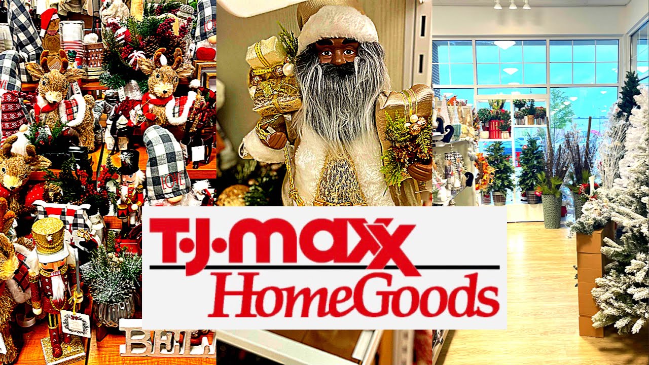 HOME GOODS TJ MAXX SHOP WITH ME CHRISTMAS 2021*NEW YouTube