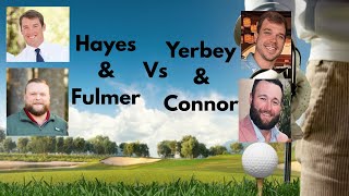 2v2 Scramble Hayes:Fulmer vs Yerbey:Connor