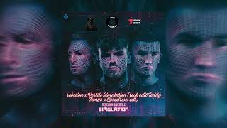 Rebelion x Vertile - Simulation (Rock Edit)     [Teddy Tempo x Speedrexx Edit]