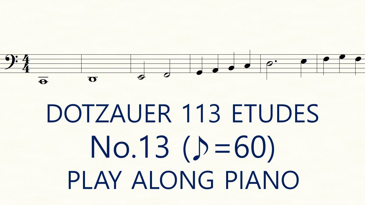 Dotzauer Cello Etude No.13 ♪=60 Slow Exercises Play Along Piano