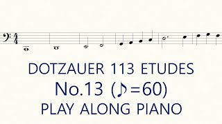 Dotzauer Cello Etude No.13 ♪=60 Slow Exercises Play Along Piano