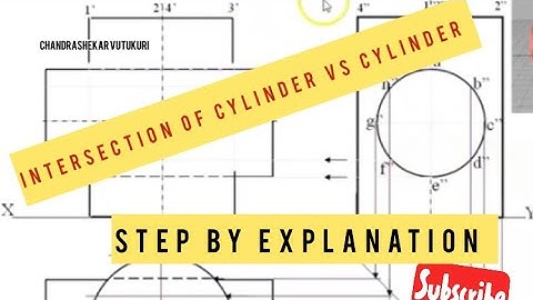 INTERSECTION OF CYLINDER vs CYLINDER -ENGINEERING GRAPHICS