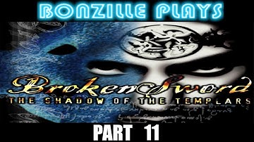 Broken Sword The Shadow Of The Templars Walkthrough Part 11 ( No Commentary )