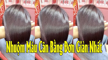 Nhuộm Màu Cân Bằng Đơn Giản Nhất | Đức Trường A8 | A8 PROFESSIONAL