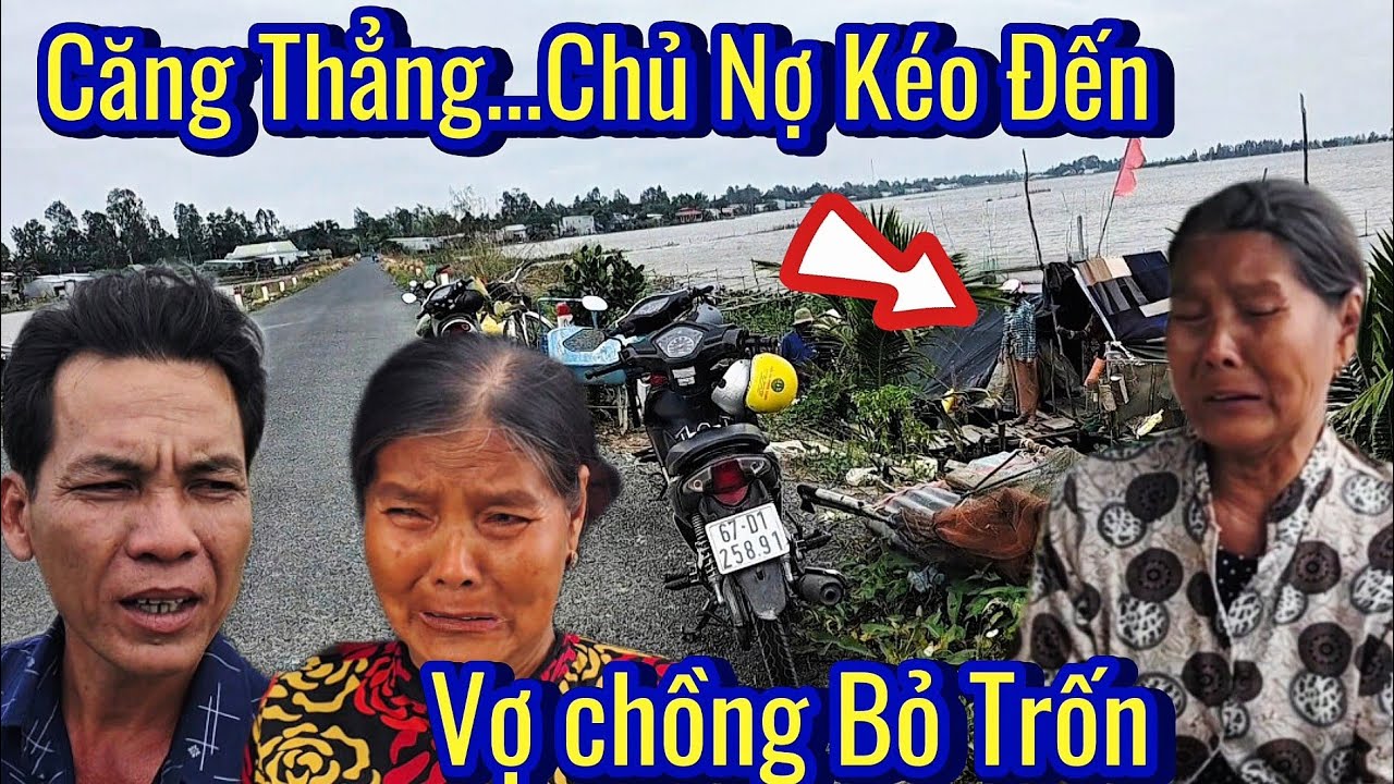 Căng thẳng. Chủ Nợ Kéo Tới Nhà Vợ Chồng Sống Trong Cân Chòi Hoang Vắng Buộc Phải Trả Tiền 