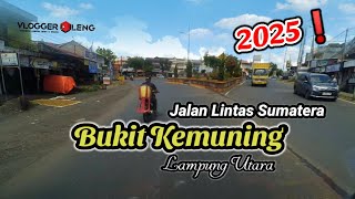 Jalan Lintas Sumatera, Bukit Kemuning, Lampung Utara Explore Jalanan