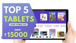 Top 5 Best Tablets Under 15000 in India 2021 | Best Low Budget Tablet 2021 in India