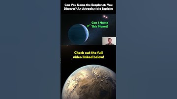 Can You Name the Exoplanets You Discover? An Astrophysicist Explains