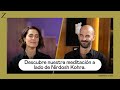 Descubre nuestra meditación a lado de Nirdosh Kohra. 💫 | Doctor Nirdosh Kohra y Luz María Zetina