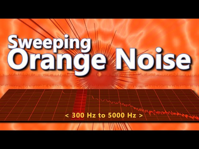 Orange Noise Sweeper class=