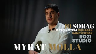 MYRAT MOLLA -10 SORAG  #1