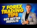 7 Forex Trading Tips & Tricks | INSTANTLY BECOME A TOP 1% TRADER