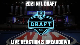 2021 NFL Draft Live Reaction & Breakdown (Rounds 2 & 3 )