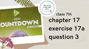 new countdown second edition class 7 chapter 17 exercise 17 a question 3